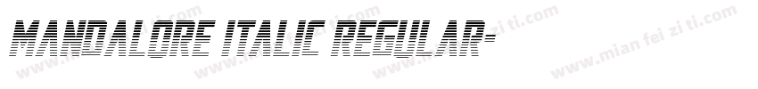Mandalore Italic Regular字体转换